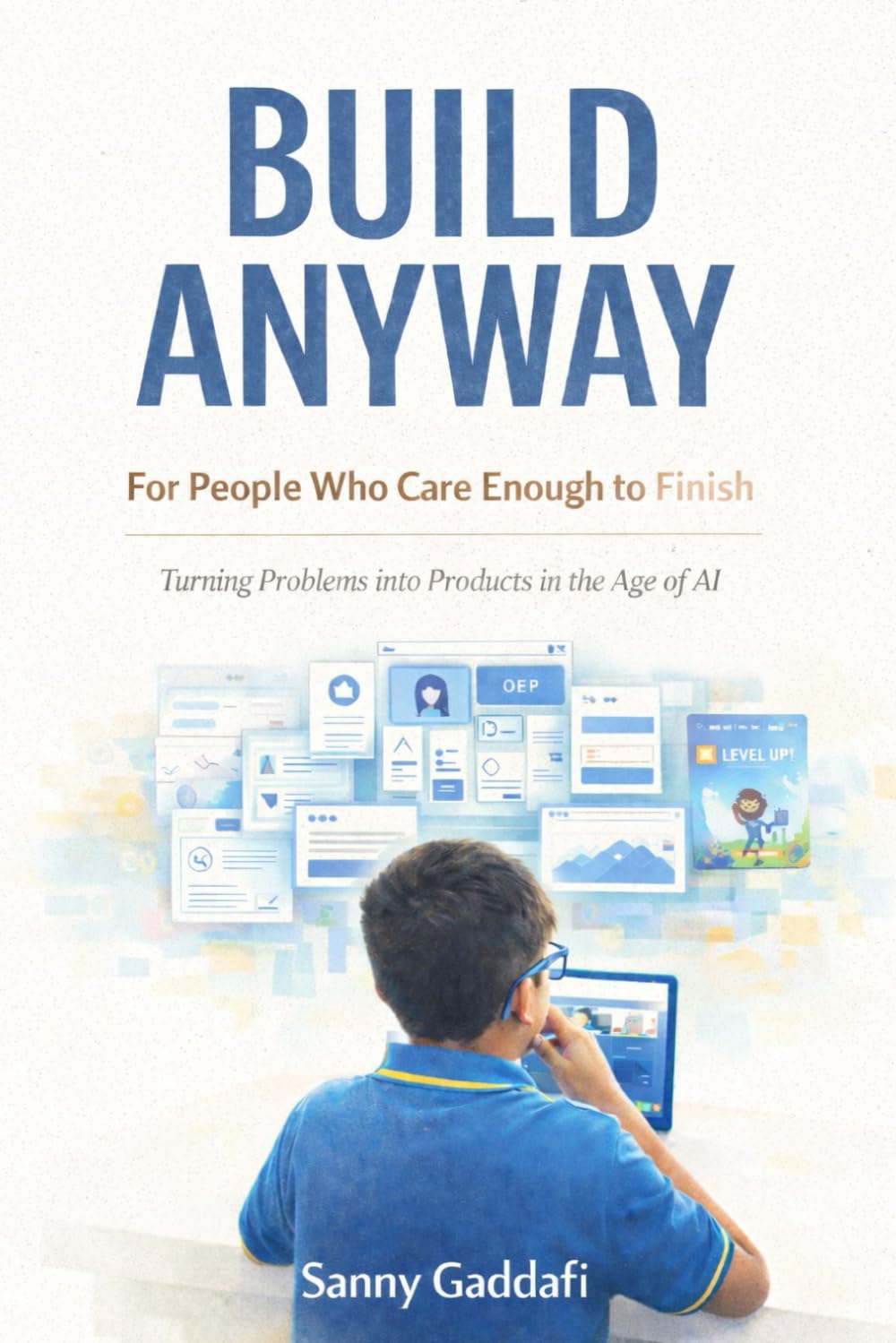 BUILD ANYWAY book cover by Sanny Gaddafi